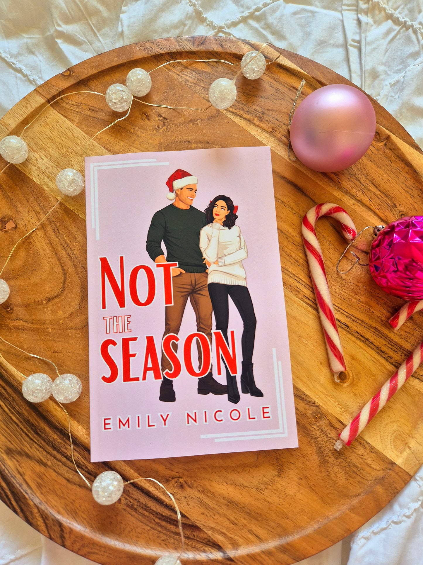 Not The Season by Emily Nicole