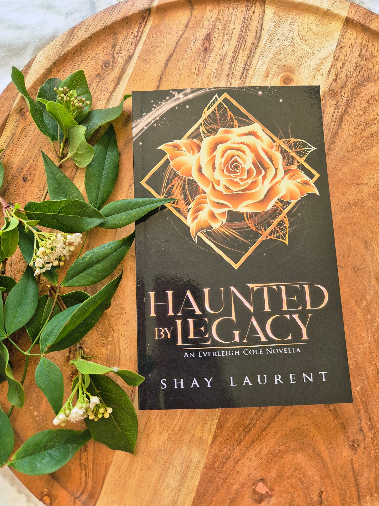 Haunted by Legacy by Shay Laurent (An Everleigh Cole Novella)