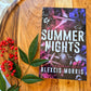 Summer Nights By Alexcis Morris (SPECIAL EDITION)
