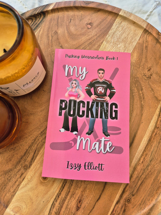 My Pucking Mate by Izzy Elliot (Pucking Werewolves book 1)