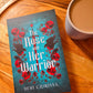 The Rose and Her Warrior By Demi Clorissa