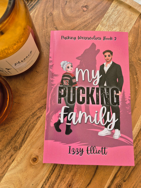 My Pucking Family by Izzy Elliot (Pucking Werewolves book 2)